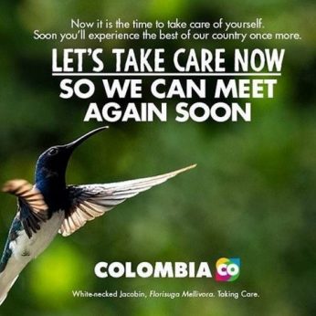Covid-19: Let’s take care now so we can meet soon in Colombia!